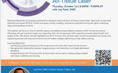 Airway-Focused Dentistry: Expanding Care with the 9.3-Micron CO2 All-Tissue Laser – October 1st